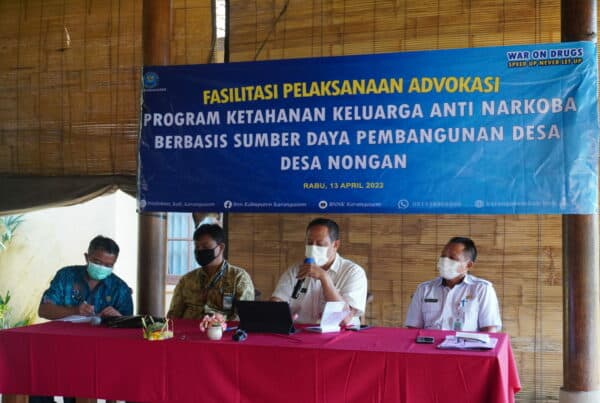 FASILITASI ADVOKASI KETAHANAN KELUARGA ANTI NARKOBA BERBASIS SUMBER DAYA PEMBANGUNAN DESA – DESA NONGAN