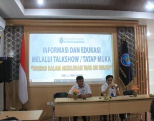 IINFORMASI & EDUKASI MELALUI TALKSHOW / TATAP MUKA IINFORMASI & EDUKASI MELALUI TALKSHOW / TATAP MUKA