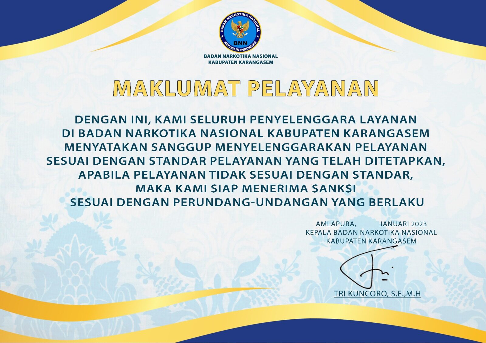 MAKLUMAT PELAYANAN BNNK KARANGASEM MAKLUMAT PELAYANAN BNNK KARANGASEM